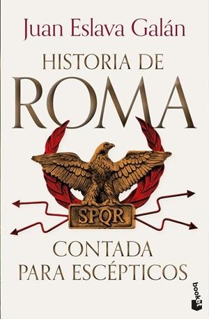 HISTORIA DE ROMA CONTADA PARA ESCÉPTICOS | 9788408319849 | ESLAVA GALAN, JUAN