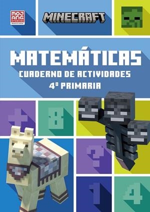 MINECRAFT OFICIAL: CUADERNO DE ACTIVIDADES, MATEMÁTICAS 4.º PRIMARIA | 9788410645868 | MOJANG AB, MOJANG AB