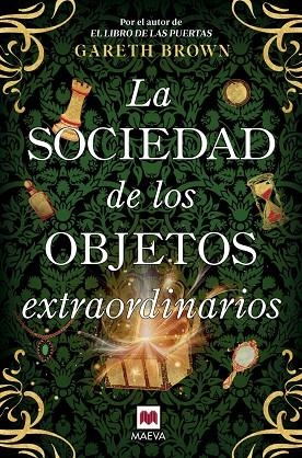 LA SOCIEDAD DE LOS OBJETOS EXTRAORDINARIOS | 9791388136030 | BROWN, GARETH