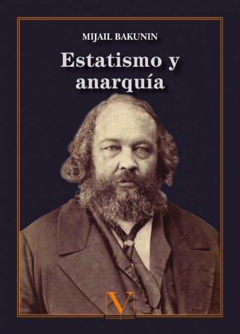ESTATISMO Y ANARQUÍA | 9788413373263 | BAKUNIN, MIJAIL