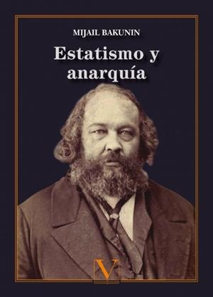 ESTATISMO Y ANARQUÍA | 9788413373263 | BAKUNIN, MIJAIL