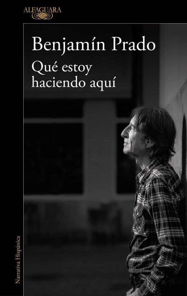 QUÉ ESTOY HACIENDO AQUÍ | 9791387846459 | PRADO, BENJAMÍN