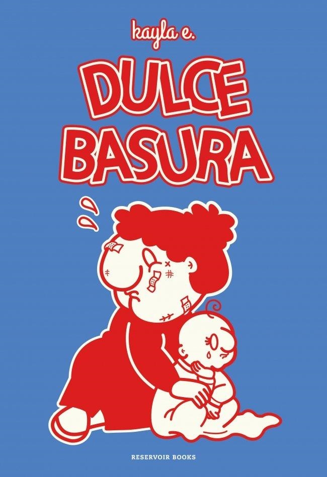 DULCE BASURA | 9788419940995 | KAYLA, E.