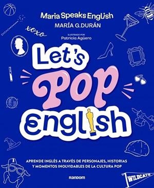 LET'S POP ENGLISH | 9788419441638 | G. DURÁN (@MARIASPEAKSENGLISH), MARÍA
