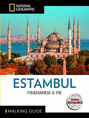 ESTAMBUL - GUÍA NATIONAL GEOGRAPHIC ITINERARIOS A PIE | 9788854055094 | RUTHERFORD, TRISTAN / TOMASETTI, KATHRYN