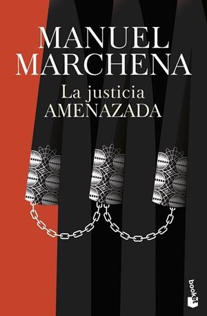 LA JUSTICIA AMENAZADA | 9788467082012 | MARCHENA, MANUEL