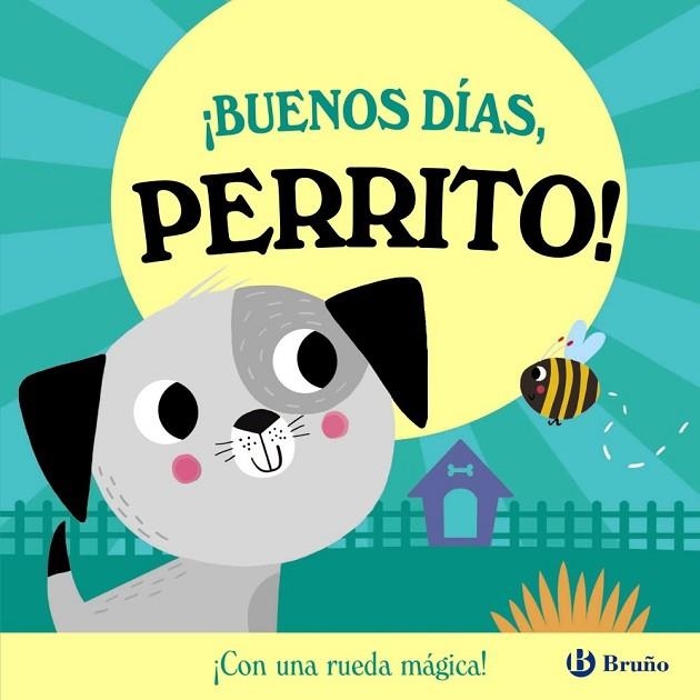 ¡BUENOS DÍAS, PERRITO! | 9788469645895 | ABBOTT, ROB