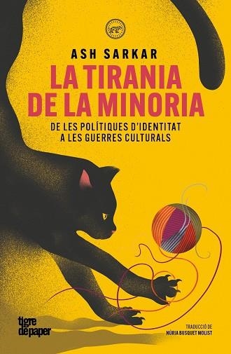 LA TIRANIA DE LA MINORIA | 9791387645298 | SARKAR, ASH
