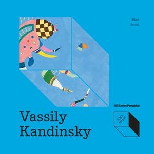 VASSILY KANDINSKY: BLAU DE CEL | 9788419043993 | DE LARMINAT, MAX-HENRI