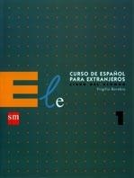 ELE CURSO DE ESPAÑÓL PARA EXTRANJEROS 1 ALUMNO | 9788434835931 | BOROBIO CARRERA, VIRGILIO