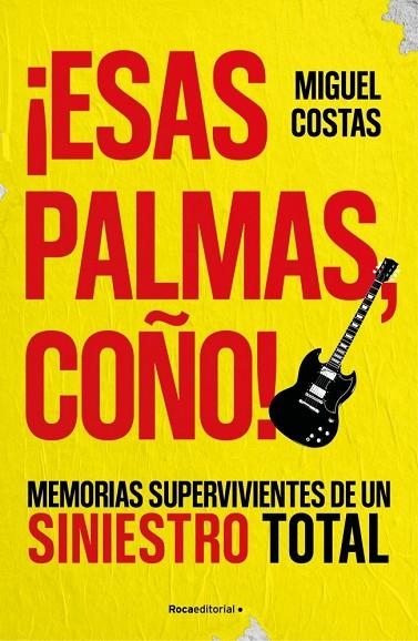 ¡ESAS PALMAS, COÑO! | 9791387905262 | COSTAS, MIGUEL / LANDEIRA, RENATO