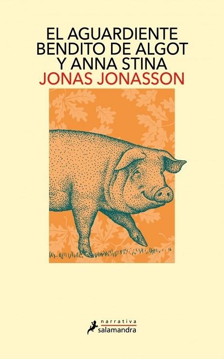 EL AGUARDIENTE BENDITO DE ALGOT Y ANNA STINA | 9791387640958 | JONASSON, JONAS
