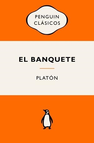 EL BANQUETE (SERIE GREAT IDEAS) | 9788491058199 | PLATÓN