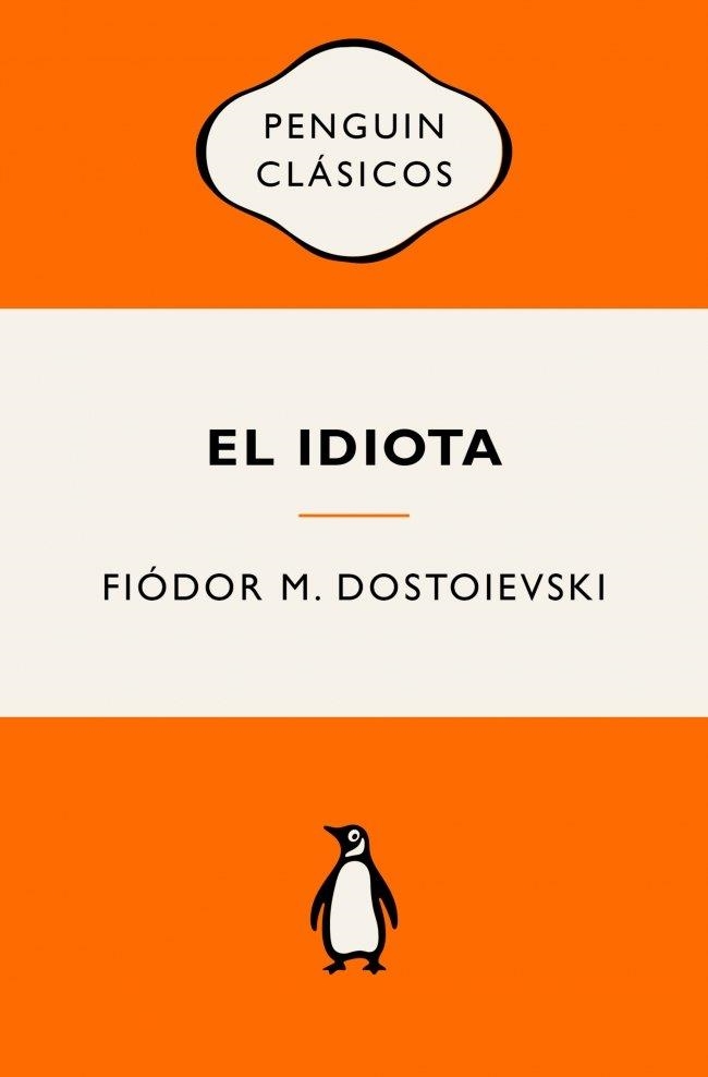 EL IDIOTA | 9788491058175 | DOSTOIEVSKI, FIÓDOR M.