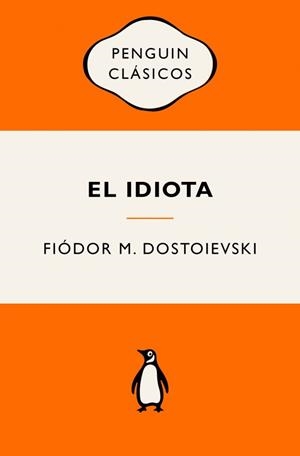 EL IDIOTA | 9788491058175 | DOSTOIEVSKI, FIÓDOR M.