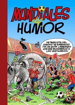 MUNDIALES DEL HUMOR (SÚPER HUMOR MORTADELO 69) | 9788402431585 | IBAÑEZ, FRANCISCO