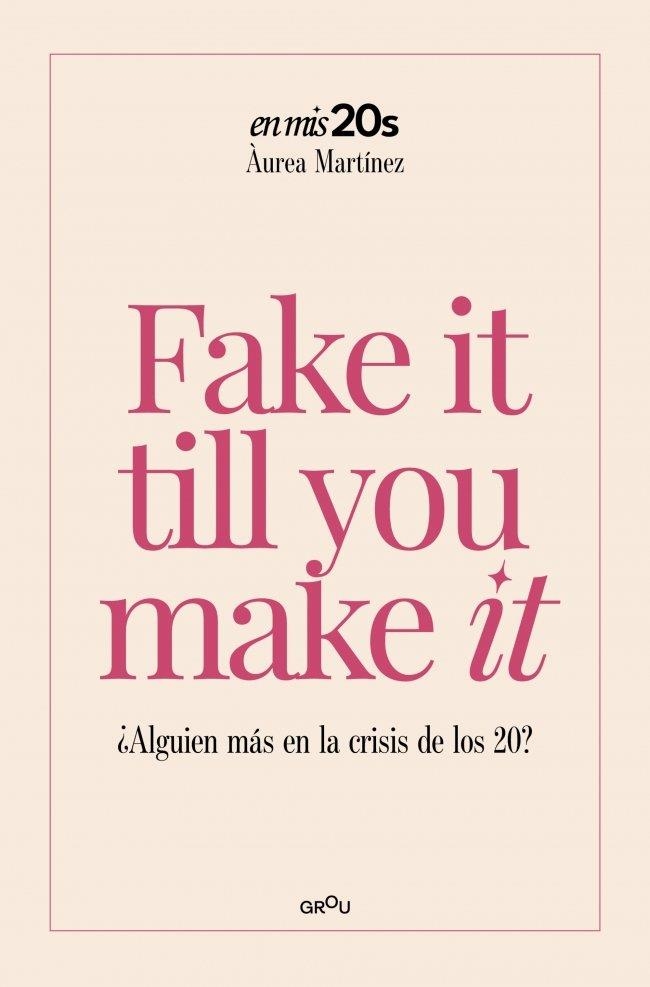 FAKE IT TILL YOU MAKE IT | 9791387972189 | MARTÍNEZ AGUILAR, ÀUREA