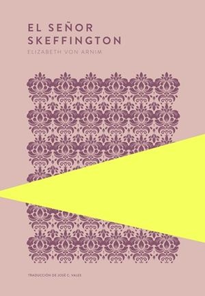 EL SEÑOR SKEFFINGTON | 9789992083185 | VON ARNIM, ELIZABETH