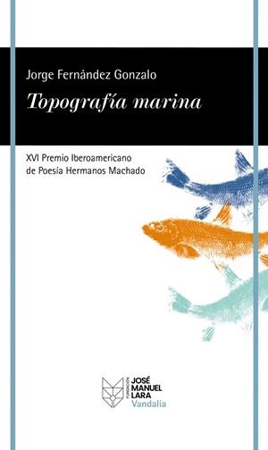 TOPOGRAFÍA MARINA | 9788419132871 | FERNANDEZ GONZALO, JORGE