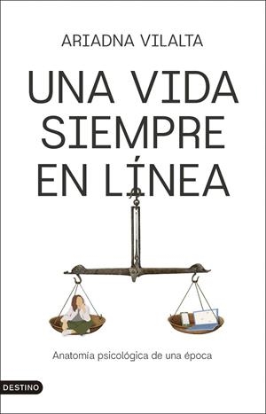 UNA VIDA SIEMPRE EN LÍNEA | 9788423370092 | VILALTA VAQUÉ, ARIADNA