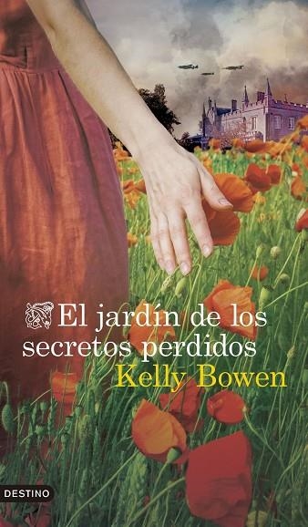 EL JARDÍN DE LOS SECRETOS PERDIDOS | 9788423370214 | BOWEN, KELLY