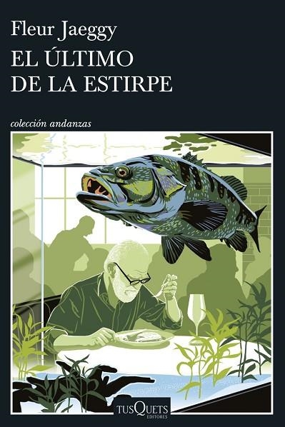 EL ÚLTIMO DE LA ESTIRPE | 9788411078085 | JAEGGY, FLEUR