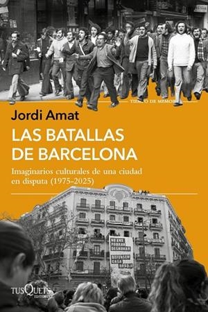 LAS BATALLAS DE BARCELONA | 9788411078108 | AMAT, JORDI