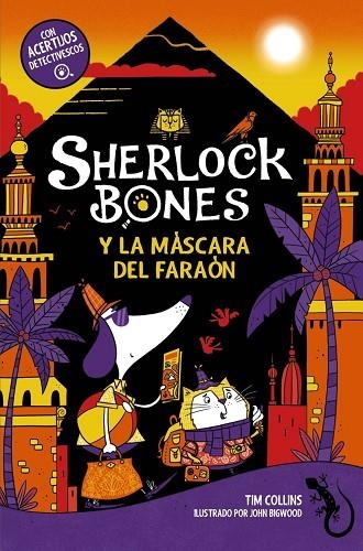SHERLOCK BONES Y LA MÁSCARA DEL FARAÓN | 9788414359853 | COLLINS, TIM