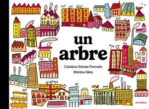 UN ARBRE | 9791387847708 | CATALINA GÓMEZ PARRADO,
