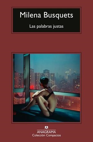 LAS PALABRAS JUSTAS | 9788433949776 | BUSQUETS, MILENA