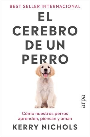 EL CEREBRO DE UN PERRO | 9791387833916 | NICHOLS, KERRY