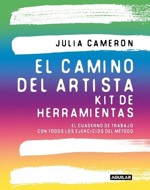 EL CAMINO DEL ARTISTA. KIT DE HERRAMIENTAS | 9788403526587 | CAMERON, JULIA