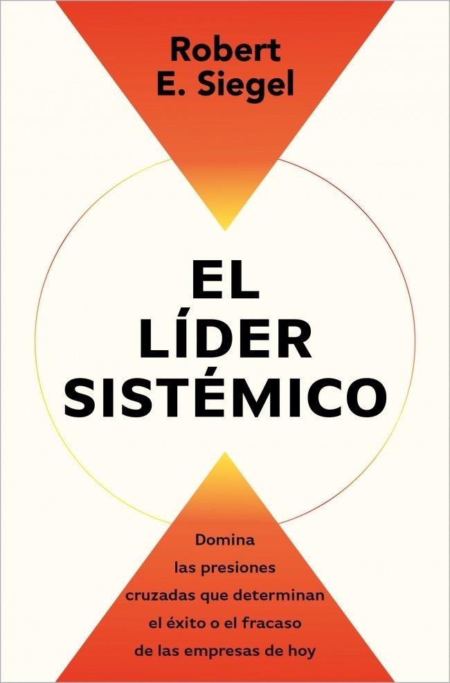 EL LÍDER SISTÉMICO | 9791387513054 | SIEGEL, ROBERT E.