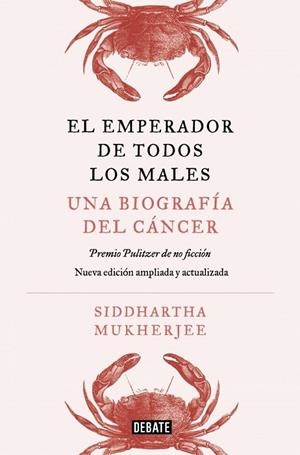 EL EMPERADOR DE TODOS LOS MALES. EDICIÓN AMPLIADA | 9791387600341 | MUKHERJEE, SIDDHARTHA