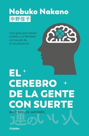 EL CEREBRO DE LA GENTE CON SUERTE | 9788425370991 | NOBUKO, NAKANO