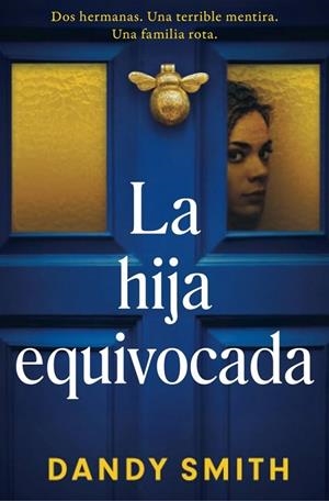 LA HIJA EQUIVOCADA | 9788425372988 | SMITH, DANDY