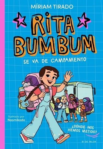 RITA BUMBUM 3 - RITA BUMBUM SE VA DE CAMPAMENTO | 9791387695972 | TIRADO, MIRIAM