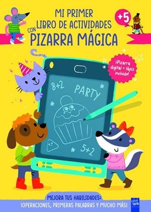 MI PRIMER LIBRO DE ACTIVIDADES CON PIZARRA MÁGICA. AMARILLO | 9788408313571