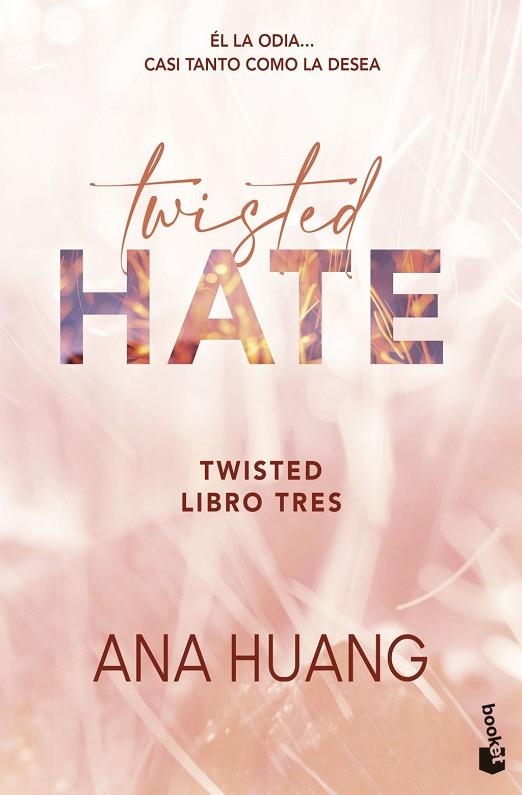 TWISTED HATE (SERIE TWISTED, 3) | 9788408322368 | HUANG, ANA