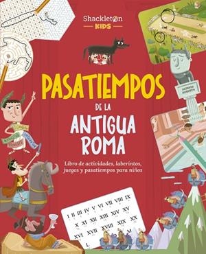 PASATIEMPOS DE LA ANTIGUA ROMA | 9788413617312