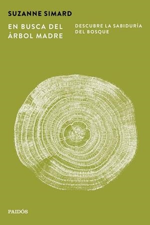 EN BUSCA DEL ÁRBOL MADRE | 9788449345654 | SIMARD, SUZANNE