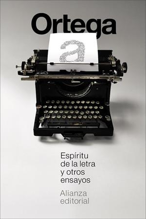 ESPÍRITU DE LA LETRA Y OTROS ENSAYOS | 9791370092771 | ORTEGA Y GASSET, JOSÉ