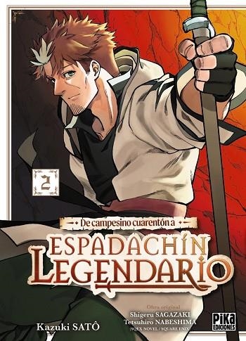 DE CAMPESINO CUARENTÓN A ESPADACHÍN LEGENDARIO, 2 | 9791043306839 | SATÔ, KAZUKI