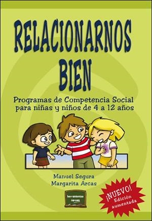 RELACIONARNOS BIEN | 9788427717190 | ARCAS CUENCA, MARGARITA / SEGURA MORALES, MANUEL