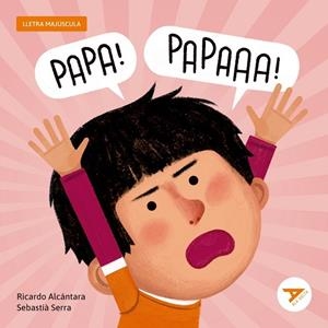 PAPA! PAPAAA! | 9788447955770 | ALCANTARA SGARBI, RICARDO
