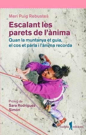 ESCALANT LES PARETS DE L'ÀNIMA | 9791399153118 | PUIG REBUSTES, EMERITA