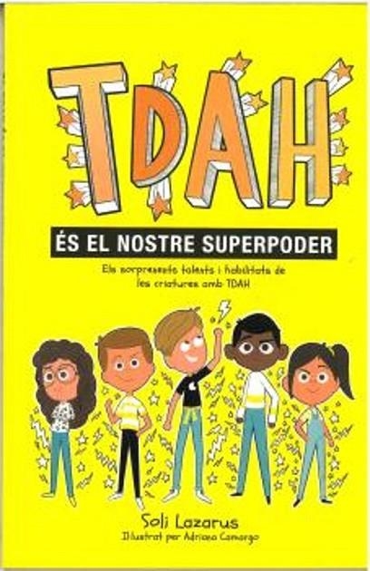TDAH ÉS EL NOSTRE SUPERPODER | 9788410408487 | LAZARUS, SOLI