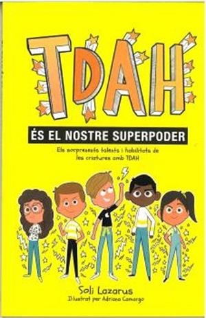 TDAH ÉS EL NOSTRE SUPERPODER | 9788410408487 | LAZARUS, SOLI