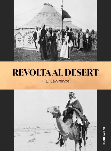 REVOLTA AL DESERT | 9788410123878 | LAWRENCE, THOMAS EDWARD