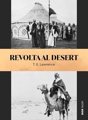 REVOLTA AL DESERT | 9788410123878 | LAWRENCE, THOMAS EDWARD